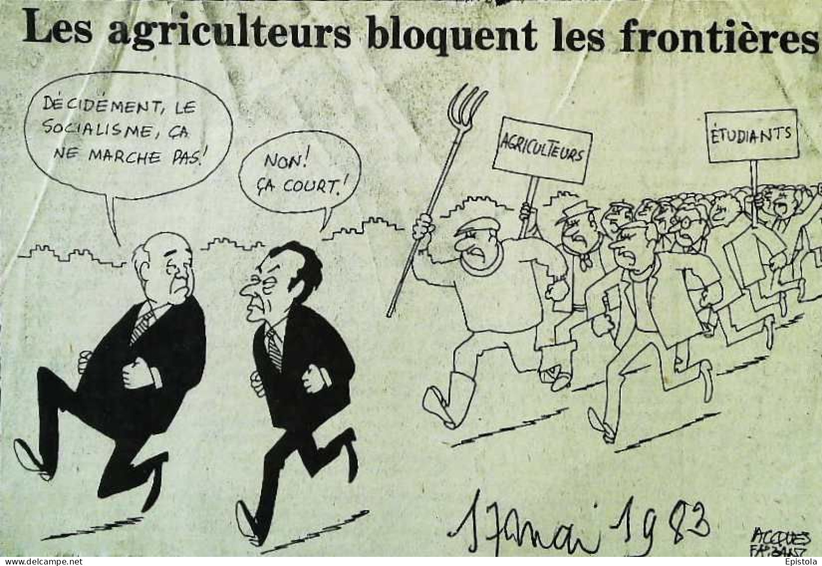 ► Coupure De Presse  Quotidien Le Figaro Jacques Faisant 1983   Agriculteurs Bloquent Les Frontièresétudiants PS - Desde 1950