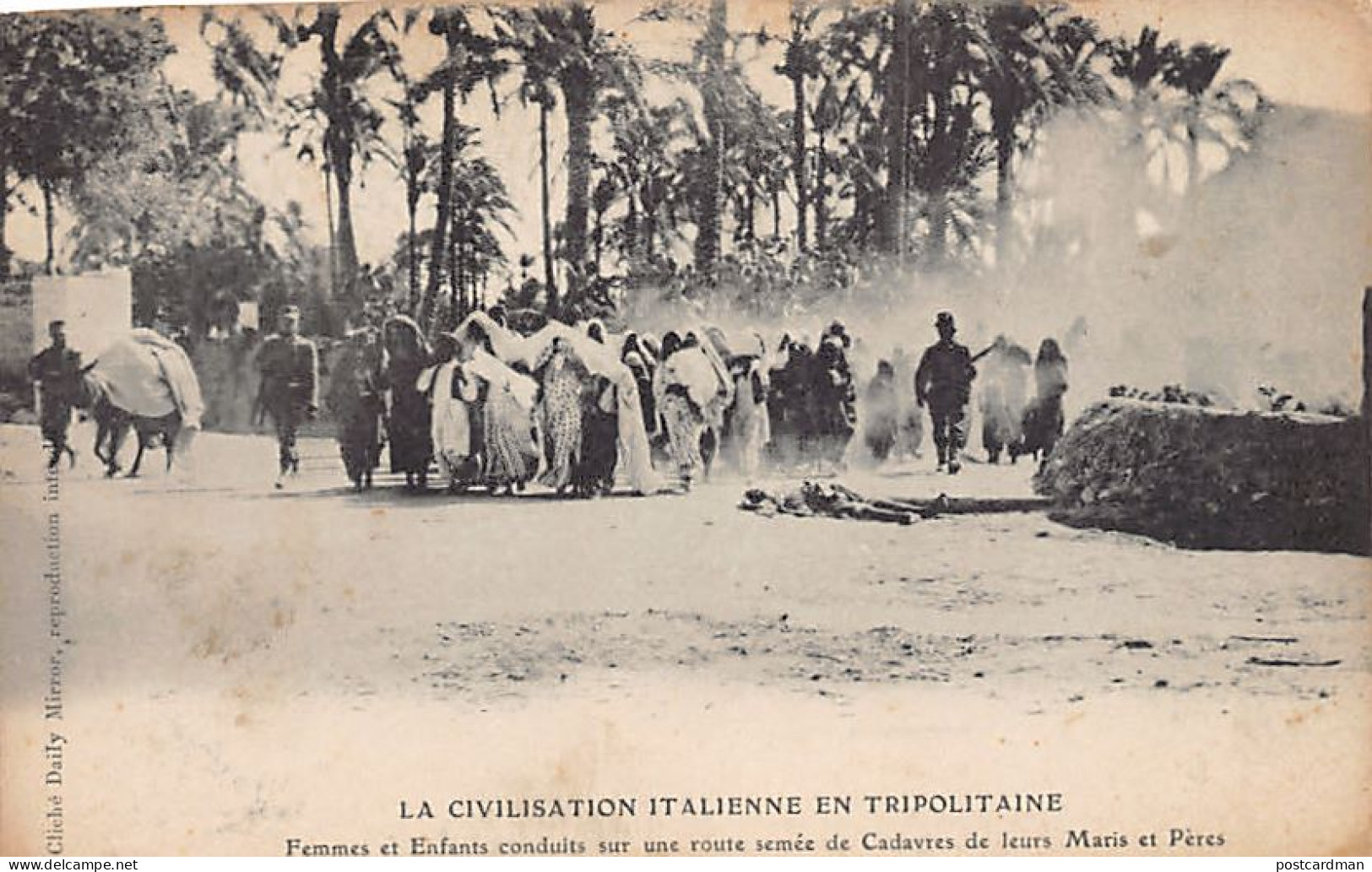 Libya - Italian Civilization In Tripolitania - Women And Children Led On A Road Strewn With The Corpses Of Their Husband - Libye