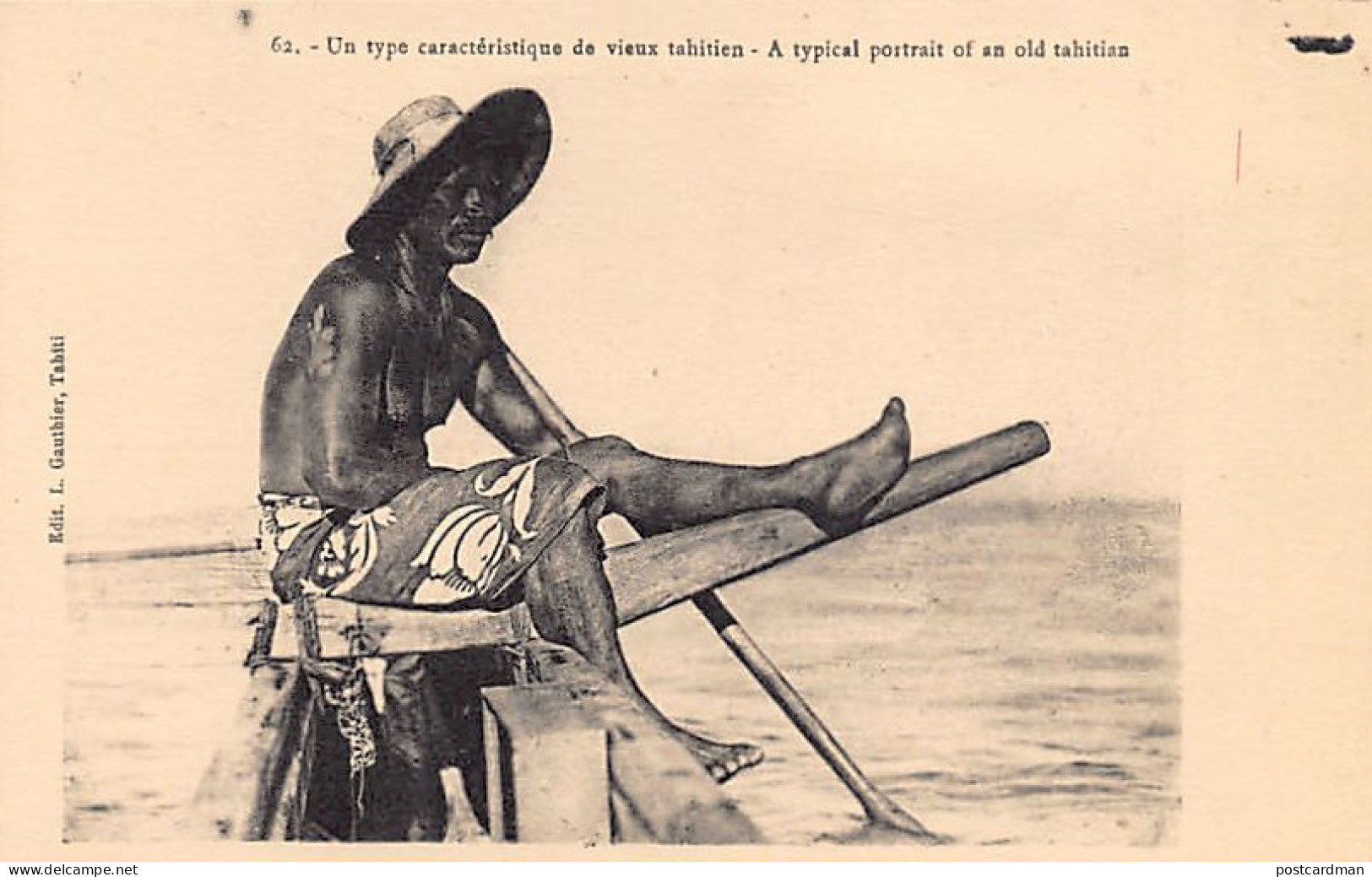 TAHITI - Un Type Caractéristique De Vieux Tahitien - Ed. L. Gauthier 62 - Polynésie Française