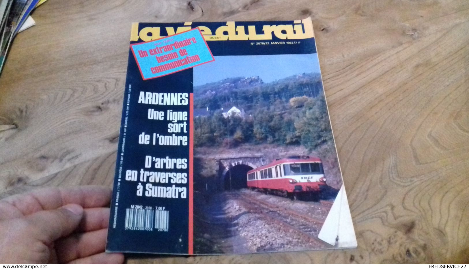 155/ LA VIE DU RAIL N° 2078  / Janvier   1987 / Ardennes Une Ligne Sort De L Ombre / D Arbres En Traverses A Sumatra - Treinen