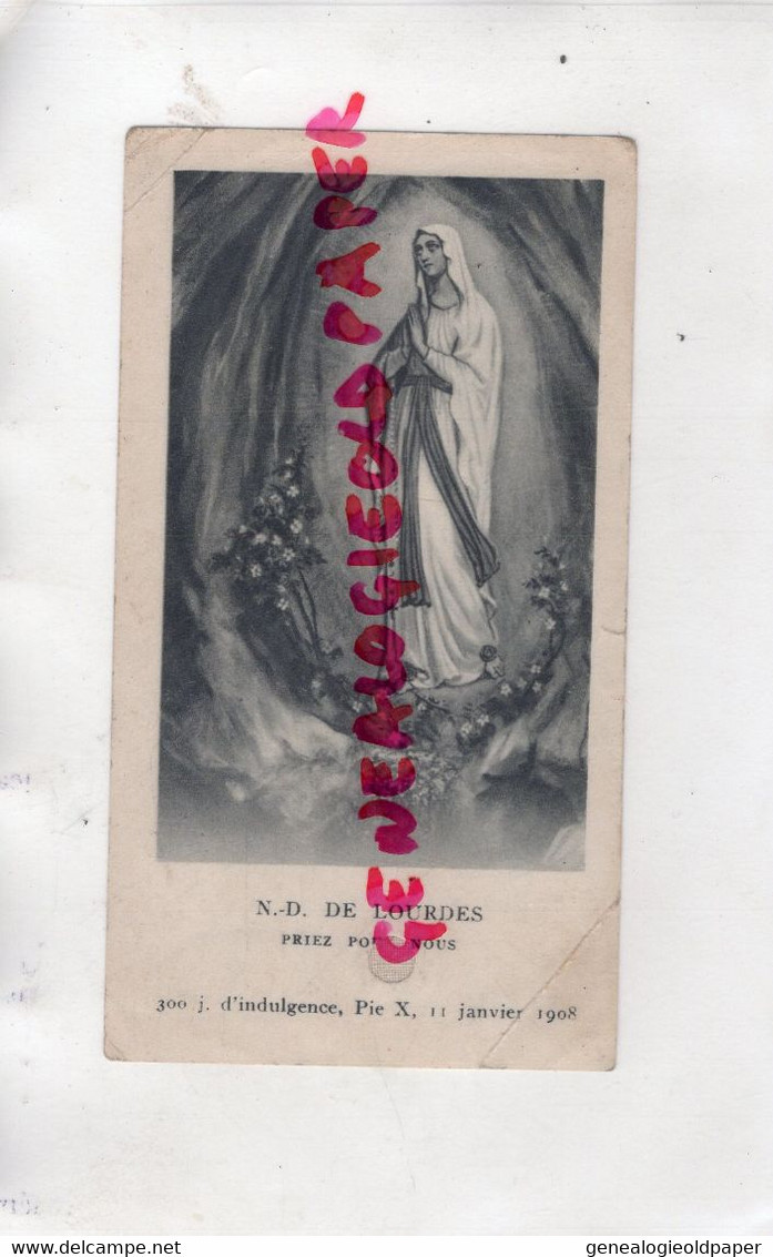 58- NEVERS- IMAGE RELIGIEUSE MAISON MERE DES SOUERS DE LA CHARITE- NOTRE DAME DE LOURDES 1908-VIERGE SAINTE - Devotion Images