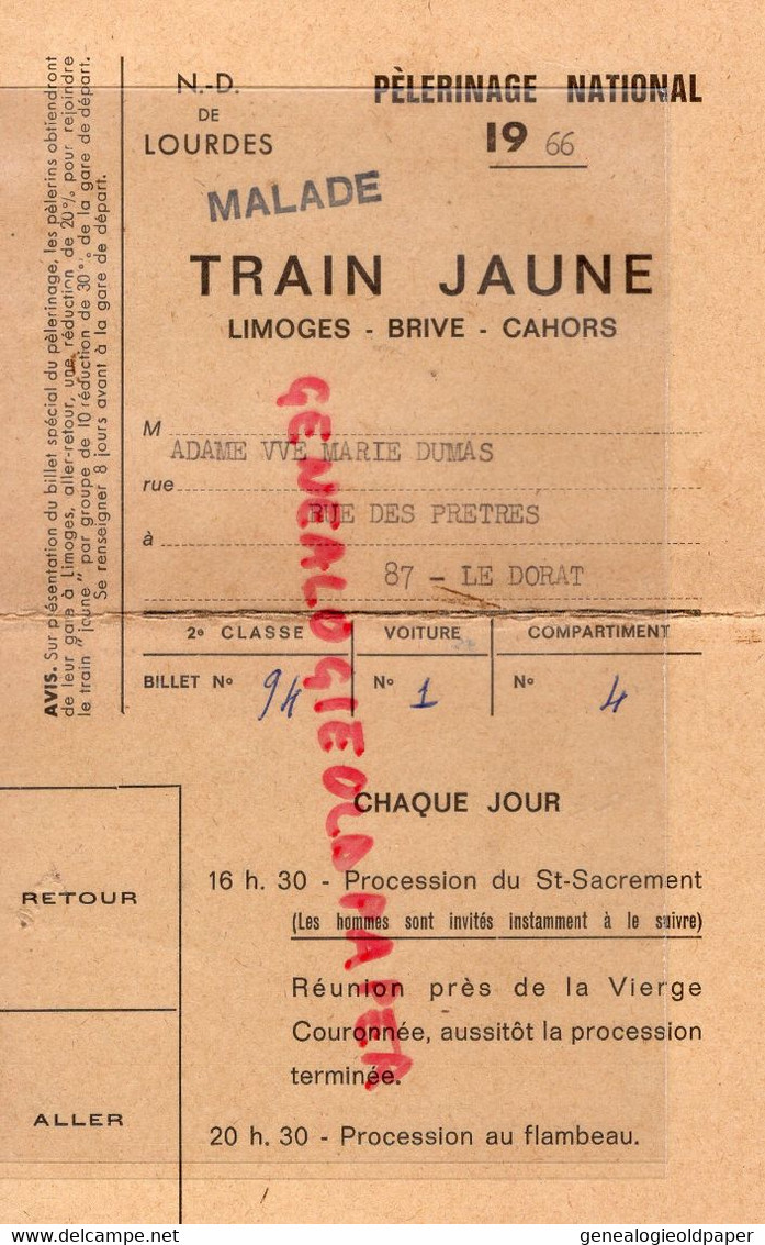 87- LE DORAT- RARE CARTE PELERINAGE NATIONAL NOTRE DAME LOURDES-TRAIN JAUNE MALADE-MARIE DUMAS-RUE PRETRES-1966 - Historische Dokumente