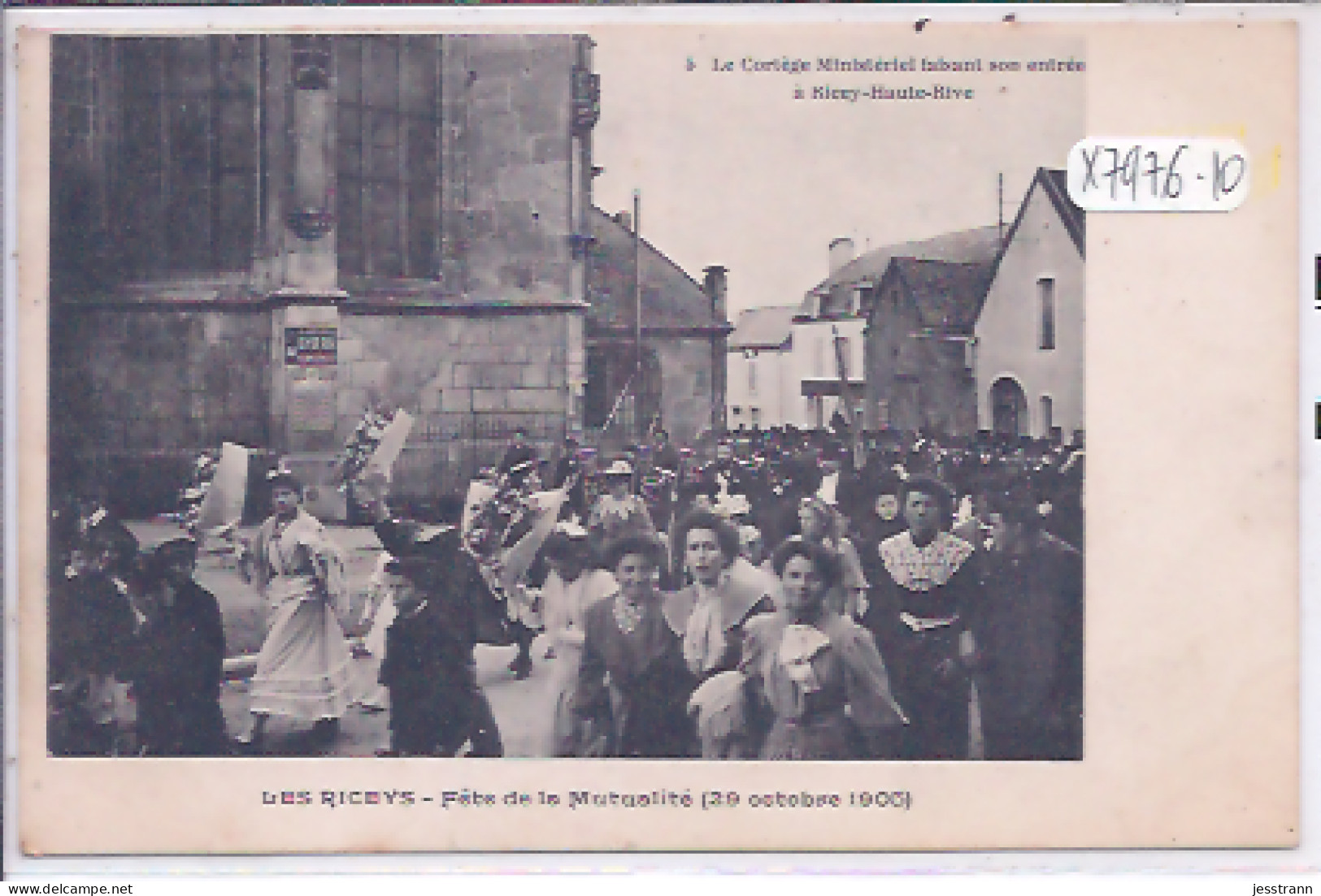 LES RICEYS- FETES DE LA MUTUALITE- 1905- 5- LE CORTEGE MINISTERIEL FAISANT SON ENTREE A RICEY-HAUTE-RIVE - Les Riceys