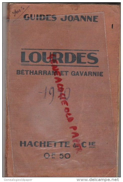 65- LOURDES - RARE GUIDE JOANNE 1910- LOURDES ET SES ENVIRONS- BETHARRAM-SAINT SAUVEUR-GAVARNIE-- HACHETTE - Pays Basque