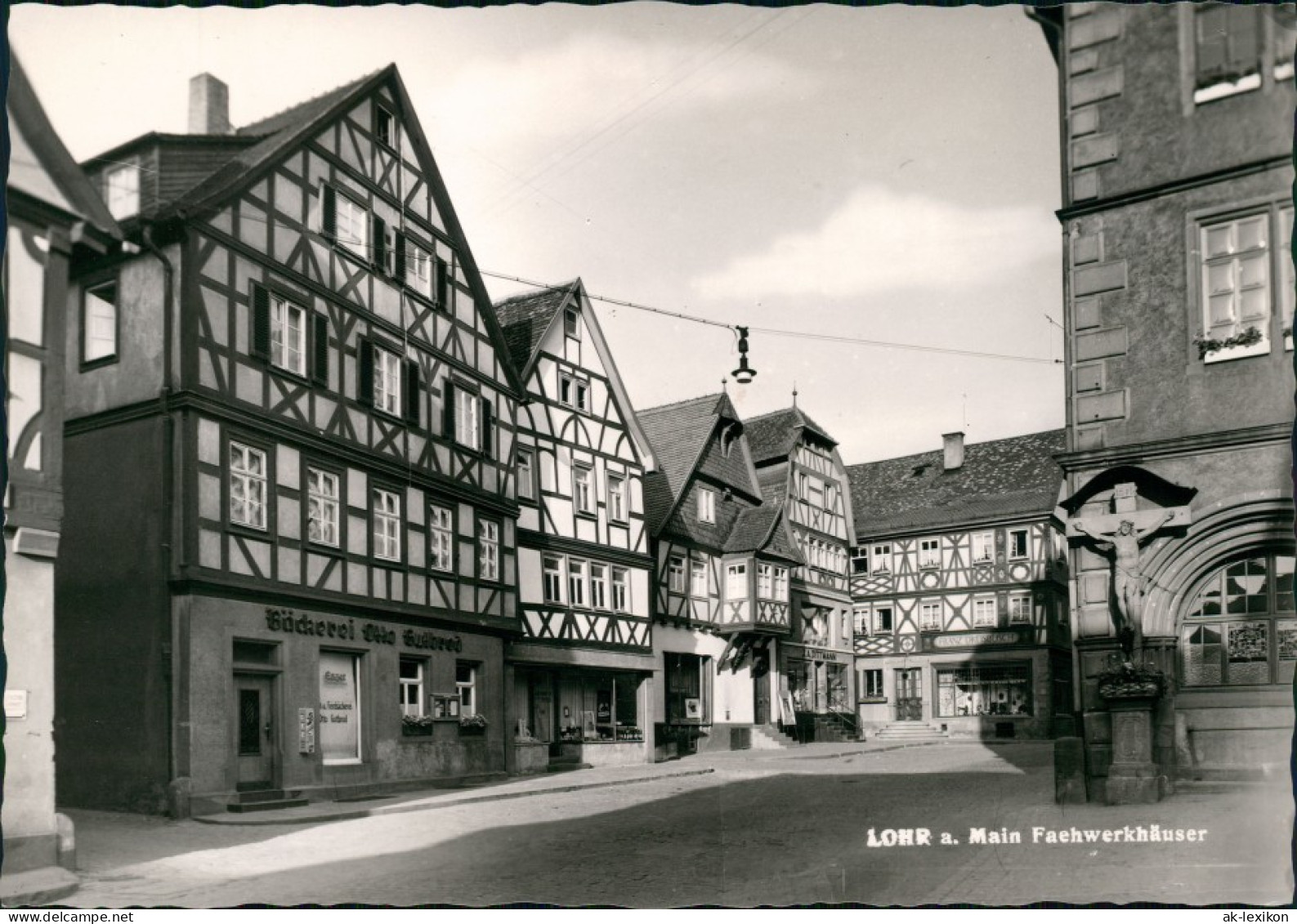 Ansichtskarte Lohr Am Main Straße, Fachwerkhäuser Bäckerei 1964 - Lohr