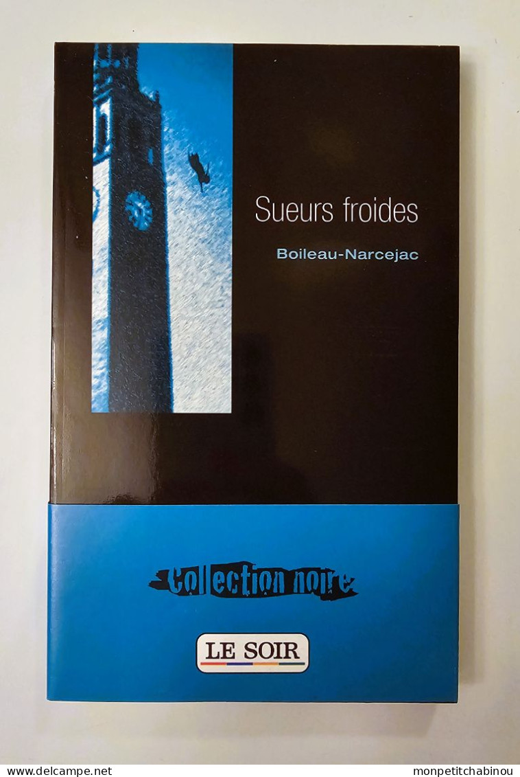 Livre De Poche BOILEAU-NARCEJAC : Sueurs Froides (NEUF) - Schwarzer Roman