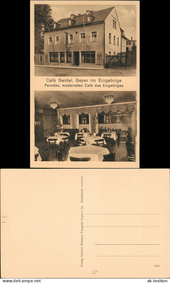 Ansichtskarte Geyer 2 Bild. Cafe Seidel - Saal Erzgebirge 1922 - Geyer