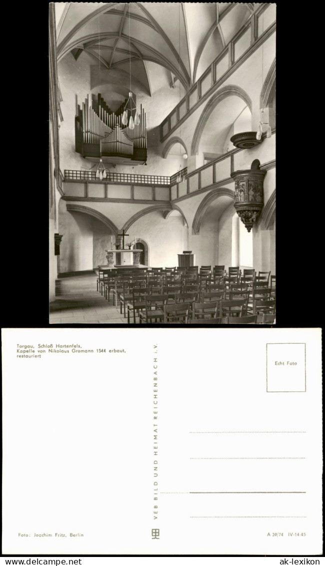 Ansichtskarte Torgau Kapelle Von Nikolaus Gromann Schloß Hartenfels 1974 - Torgau