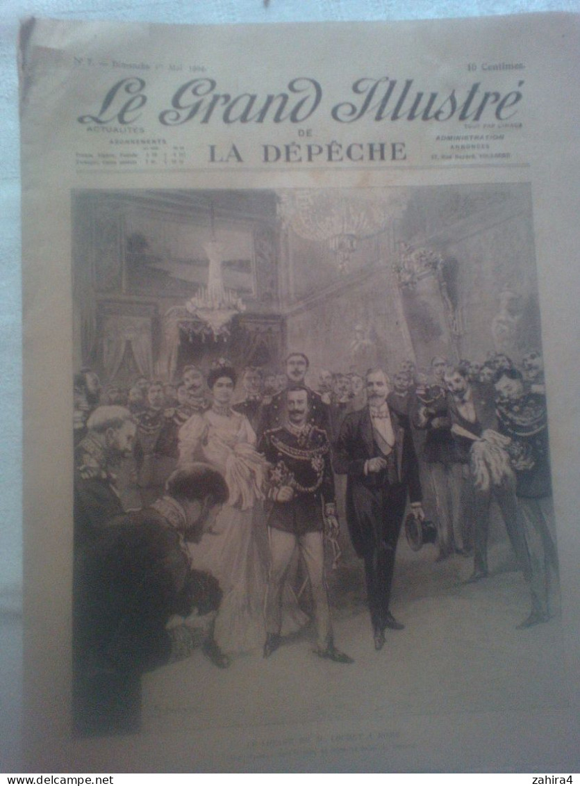 L Grand Illustré Dépèche Loubet à Rome Voisin à Berck Attentat Liège Génie Japonais Photos Naples Sagami-Maru Torpille - 1900 - 1949