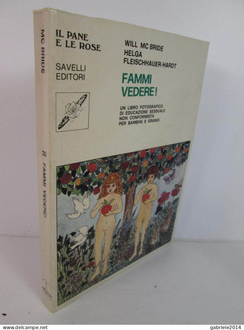 MC BRIDE - FLEISCHHAUER-HARDT.  Fammi Vedere! Un Libro Fotografico Di Educazione Sessuale Non Conformista 1974 - Otros & Sin Clasificación