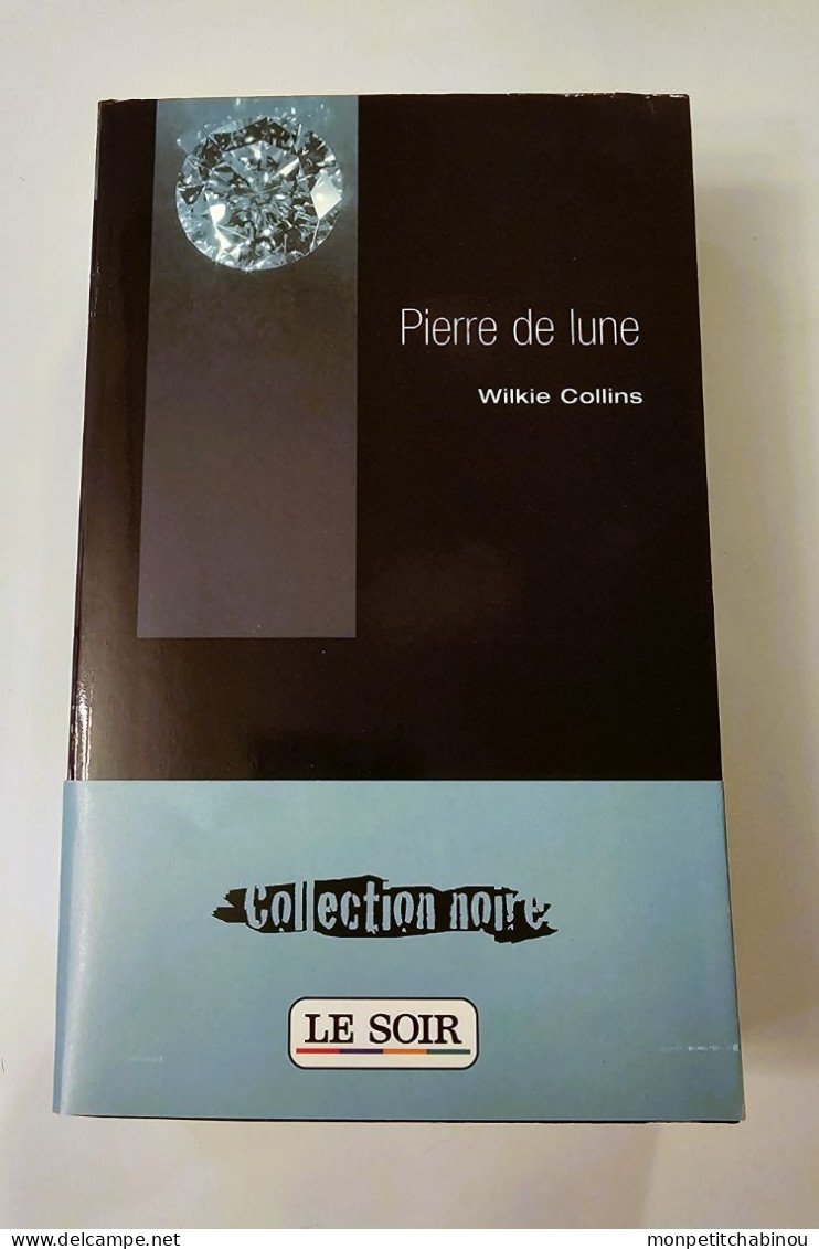 Livre De Poche WILKIE COLLINS : Pierre De Lune (NEUF) - Schwarzer Roman