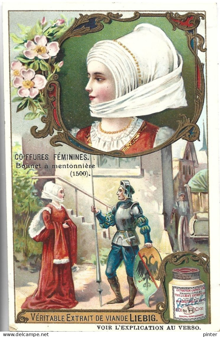 CHROMO - Véritable Extrait De Viande LIEBIG - Coiffures Féminines - Bonnet à Mentonnière - Liebig