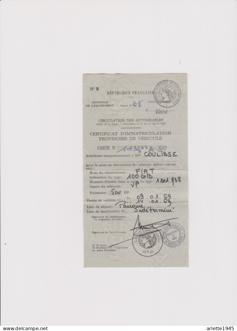 CARTE GRISE CERTIFICAT AUTOMOBILE D'IMMATRICULATION PROVISOIRE  DE VEHICULE 1969 (NORD) - Automobili