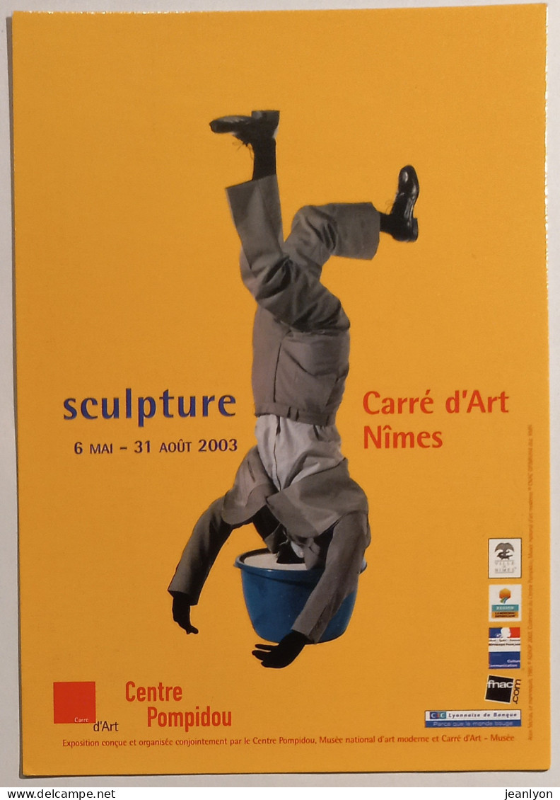 HOMME AVEC TETE DANS UN SEAU / SCULPTURE - Alain SECHAS - Mannequin - Carte Publicitaire - Sculptures