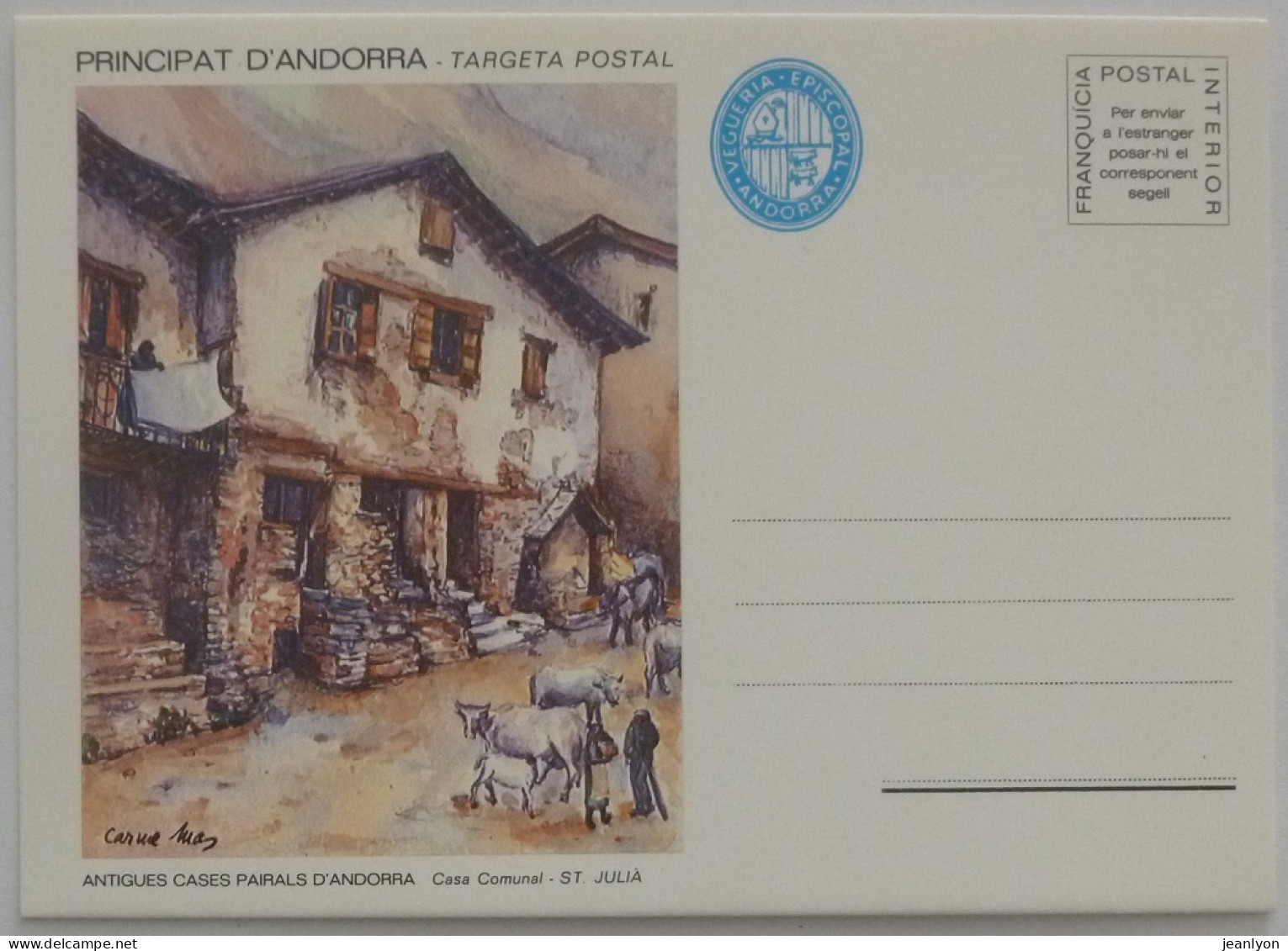 ANDORRE / ST JULIA - Maison Ancienne Avec Animaux Devant - Casa COMUNAL - Carte Postale Reproduisant Aquarelle CARME MAS - Andorra