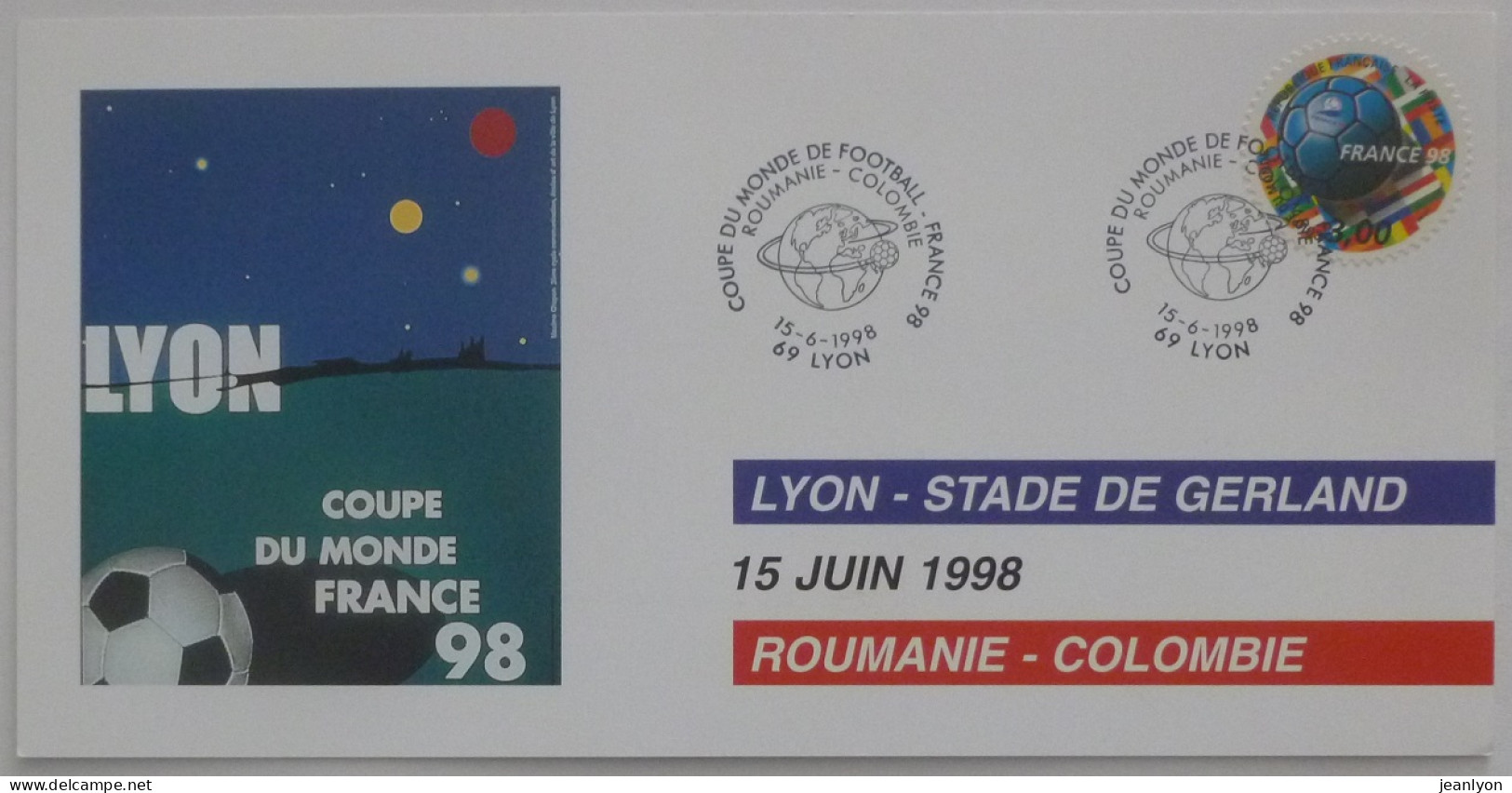 FOOTBALL FRANCE 98 - LYON - STADE GERLAND - Carte Philatélique Avec Timbre Et Cachet Match Roumanie - Colombie - 1998 – Francia