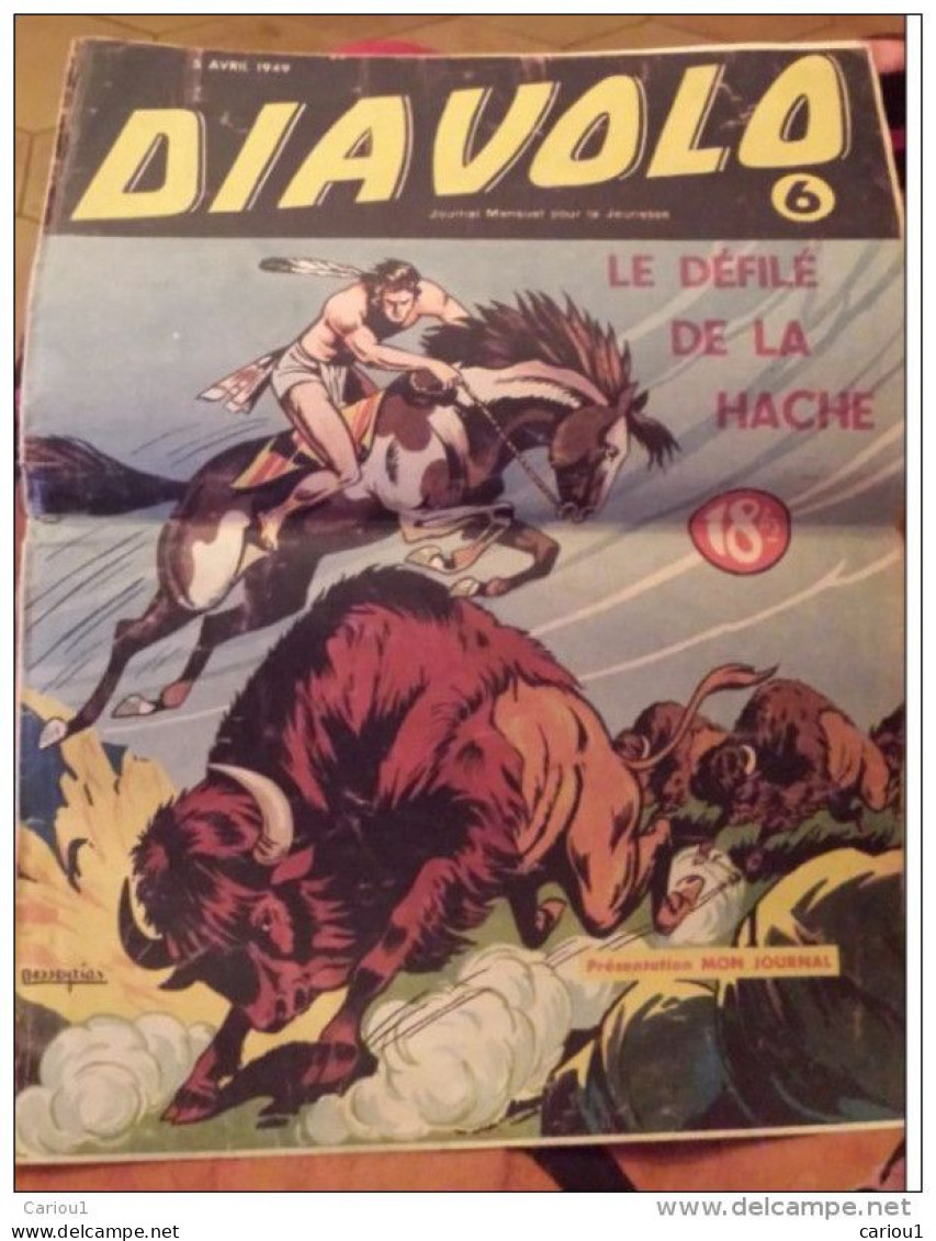 C1 DIAVOLO # 6 1949 Mon Journal LE DEFILE DE LA HACHE Besseyrias PORT INCLUS FRANCE - Originalausgaben - Franz. Sprache