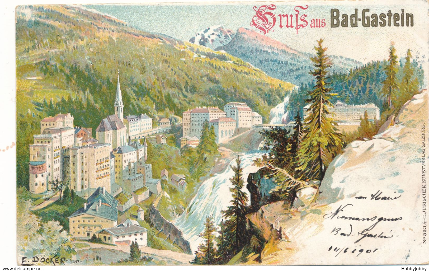 Gruss Aus Bad-Gastein - 1901 - Kûnstler  E. DÔCKER JUN ?? - Bad Gastein