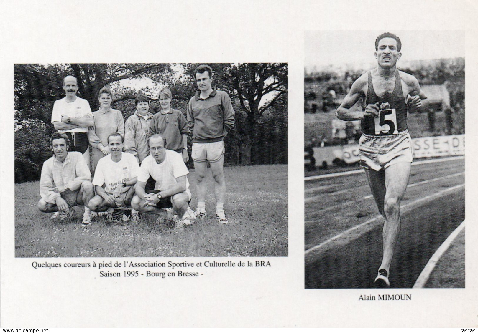 CLA - ATHLETISME - CPM - AIN - BOURG EN BRESSE - QUELQUES COUREURS DE L'ASC BRA A L'OCCASION DU PASSAGE D'ALAIN MIMOUN - Leichtathletik