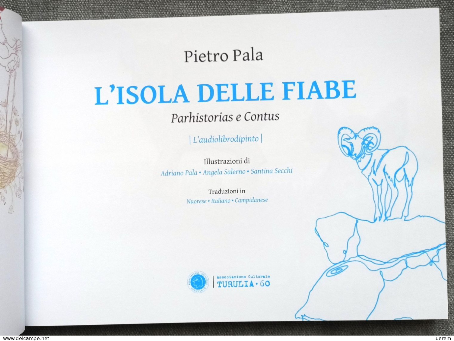 S.d. Sardegna Fiabe Racconti Lingua Sarda Pala Pietro L'isola Delle Fiabe. Parhistorias E Contus - Old Books