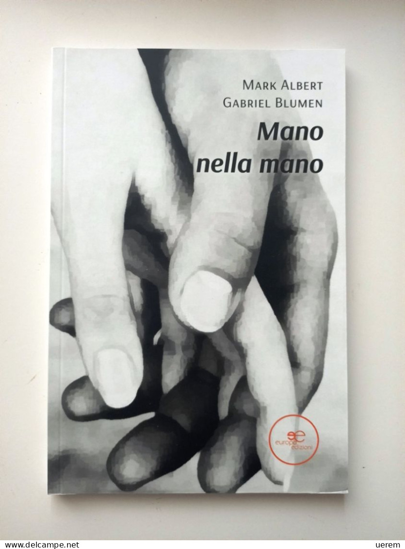 2023 Narrativa Sardegna Blumen Blumen Mark Albert Gabriel Mano Nella Mano Roma, Europa Edizioni - Old Books