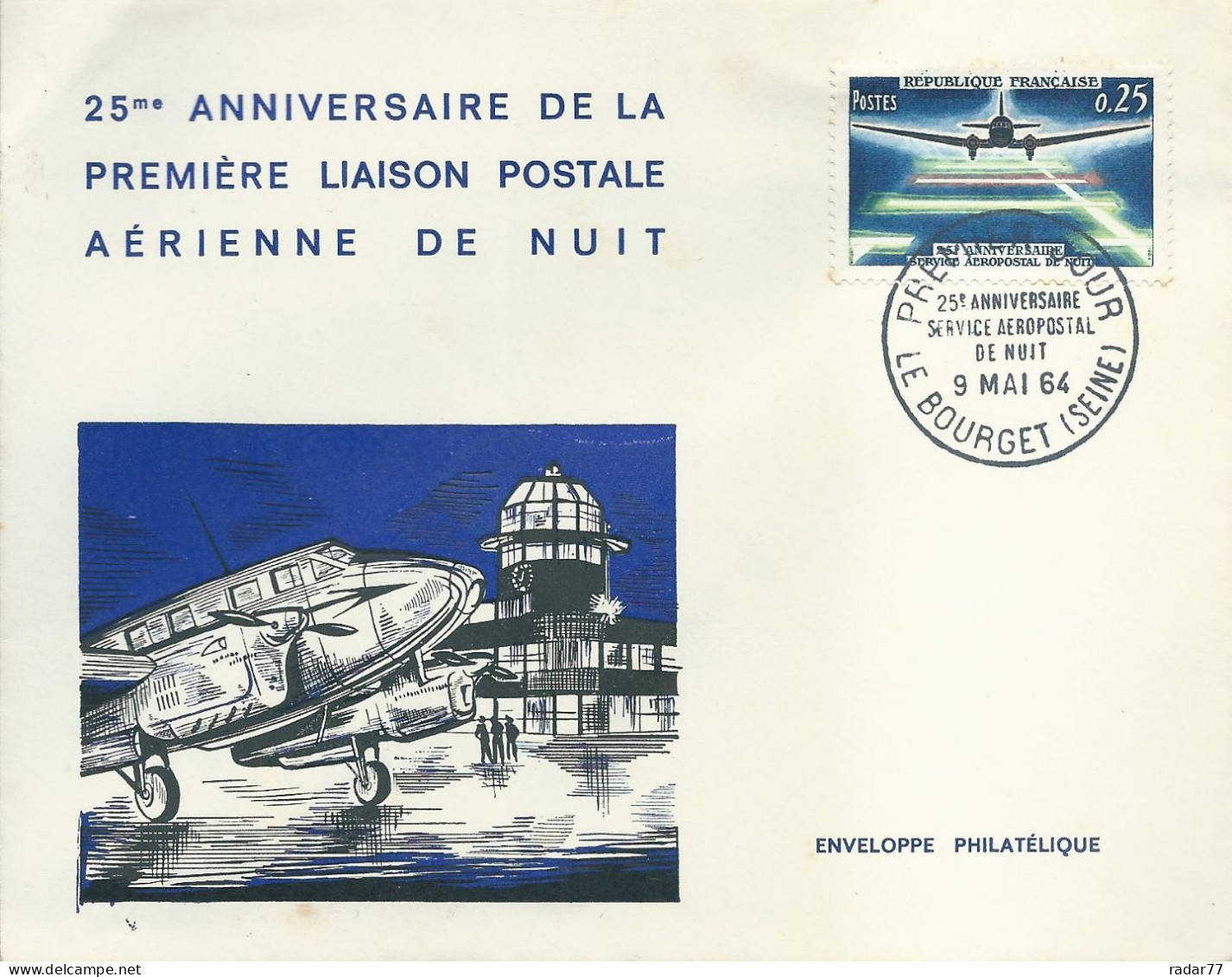 Enveloppe 1er Jour FDC N°1418 25ème Anniversaire De La 1ère Liaison Postale Aérienne De Nuit - Le Bourget - 09/05/1964 - 1960-1969