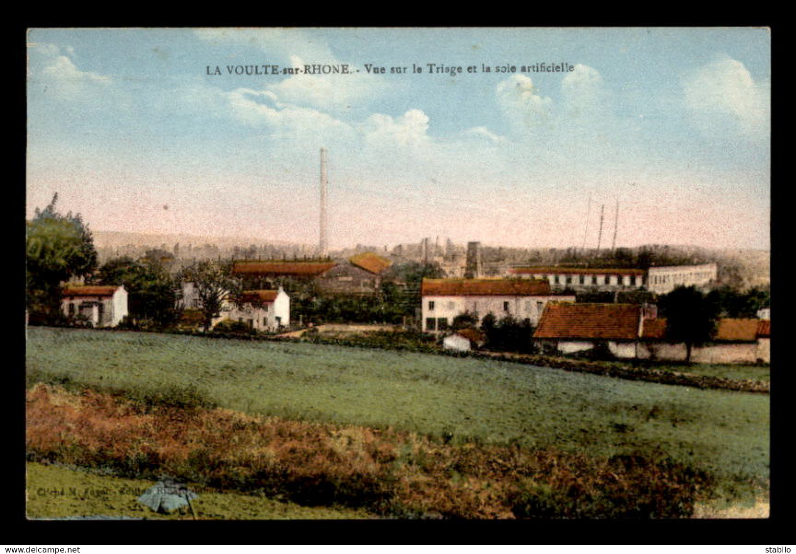 07 - LA VOULTE-SUR-RHONE - VUE SUR LE TRIAGE ET LA SOIE ARTIFICIELLE - CARTE COLORISEE - La Voulte-sur-Rhône