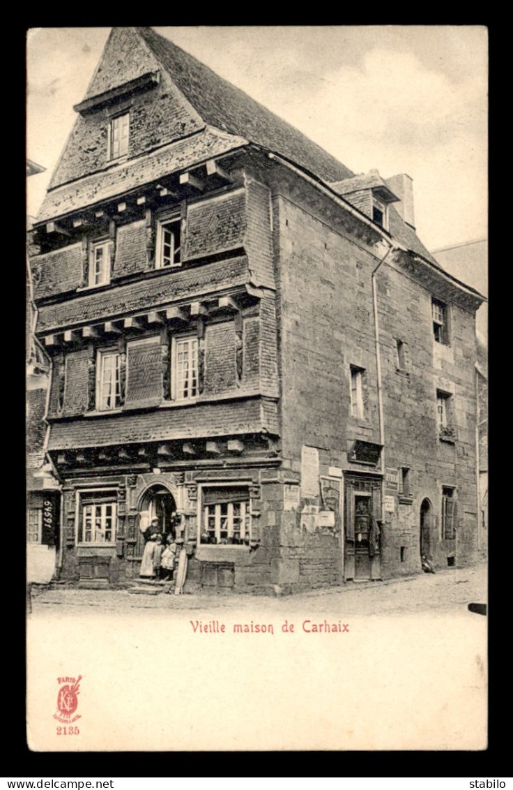 29 - CARHAIX - VIEILLE MAISON DE CARHAIX - Carhaix-Plouguer