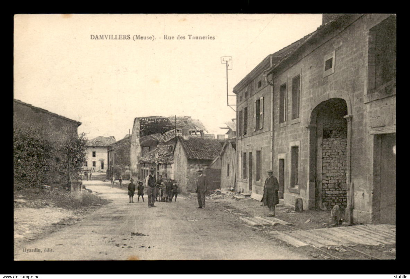 55 - DAMVILLERS - RUE DES TANNERIES - EDITEUR HYARDIN - Damvillers