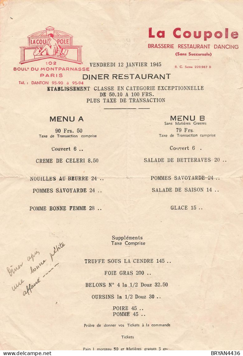 MENU - LA COUPOLE - BRASSERIE - RESTAURANT - DANCING - PARIS - 102, Boulvard MONTPARNASSE - 1945 - (18x26cm) état. - Menus