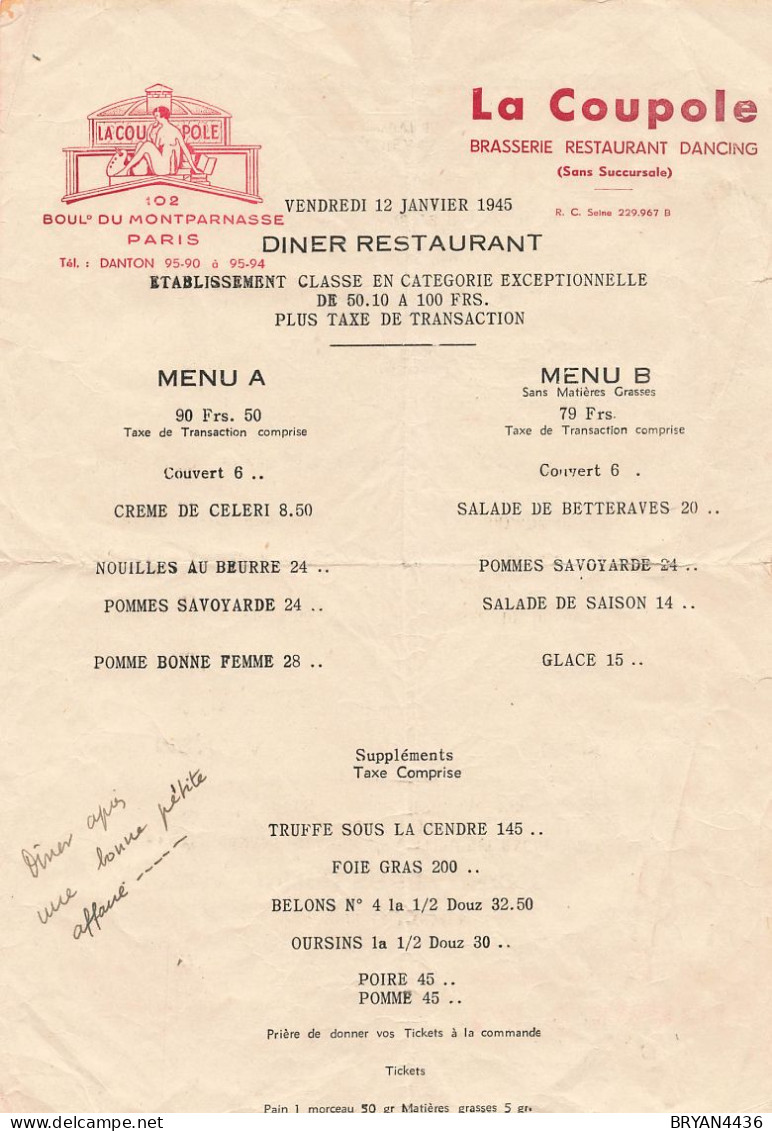 MENU - LA COUPOLE - BRASSERIE - RESTAURANT - DANCING - PARIS - 102, Boulvard MONTPARNASSE - 1945 - (18x26cm) état. - Menu