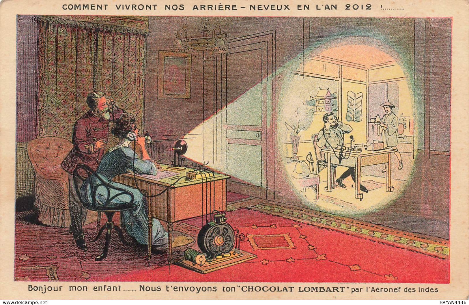 CHOCOLAT LOMBART - VISION FUTURISTE COMMUNICATION En L' AN 2012 En 1912 - CARTE POSTALE CHROMO ILLUSTREE (9x14cm) - Lombart