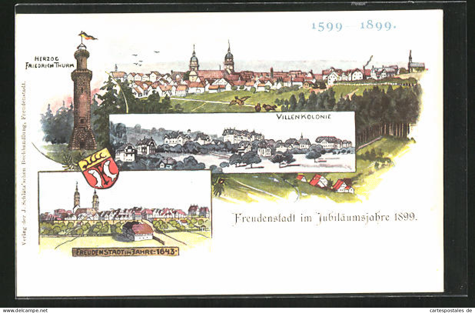 Künstler-AK Freudenstadt, Ortsansicht Im Jahre 1643, Villenkolonie, Herzog Friedrich Turm  - Freudenstadt