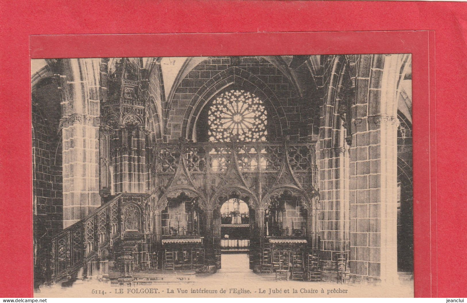 6114. LE FOLGOET  .  VUE INTERIEURE DE L'EGLISE . LE JUBE ET LA CHAIRE A PRECHER  .  CARTE NON ECRITE - Le Folgoët