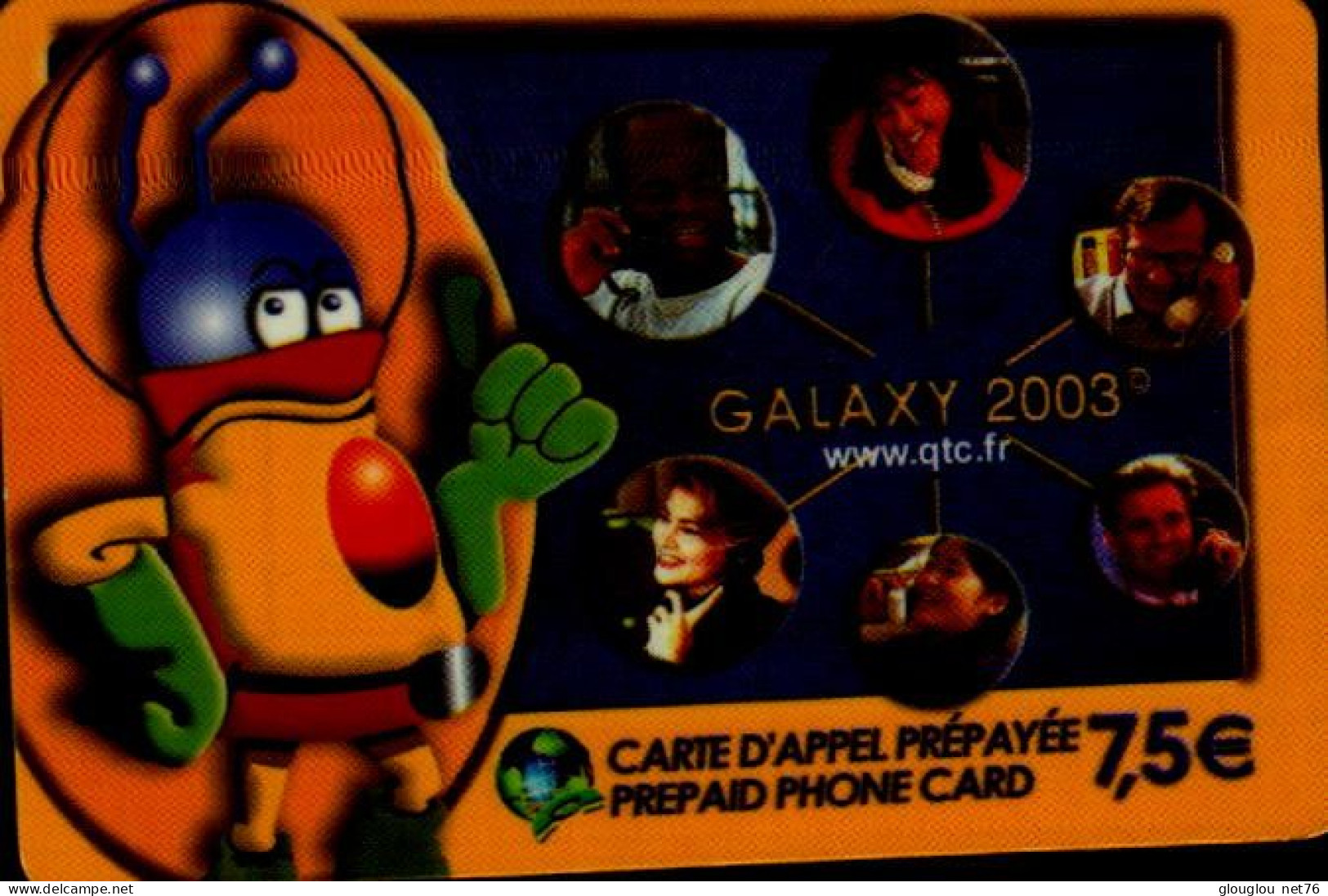 CARTE D'APPEL PREPAYEE 7,5 E     GALAXY 2003 - Sonstige & Ohne Zuordnung