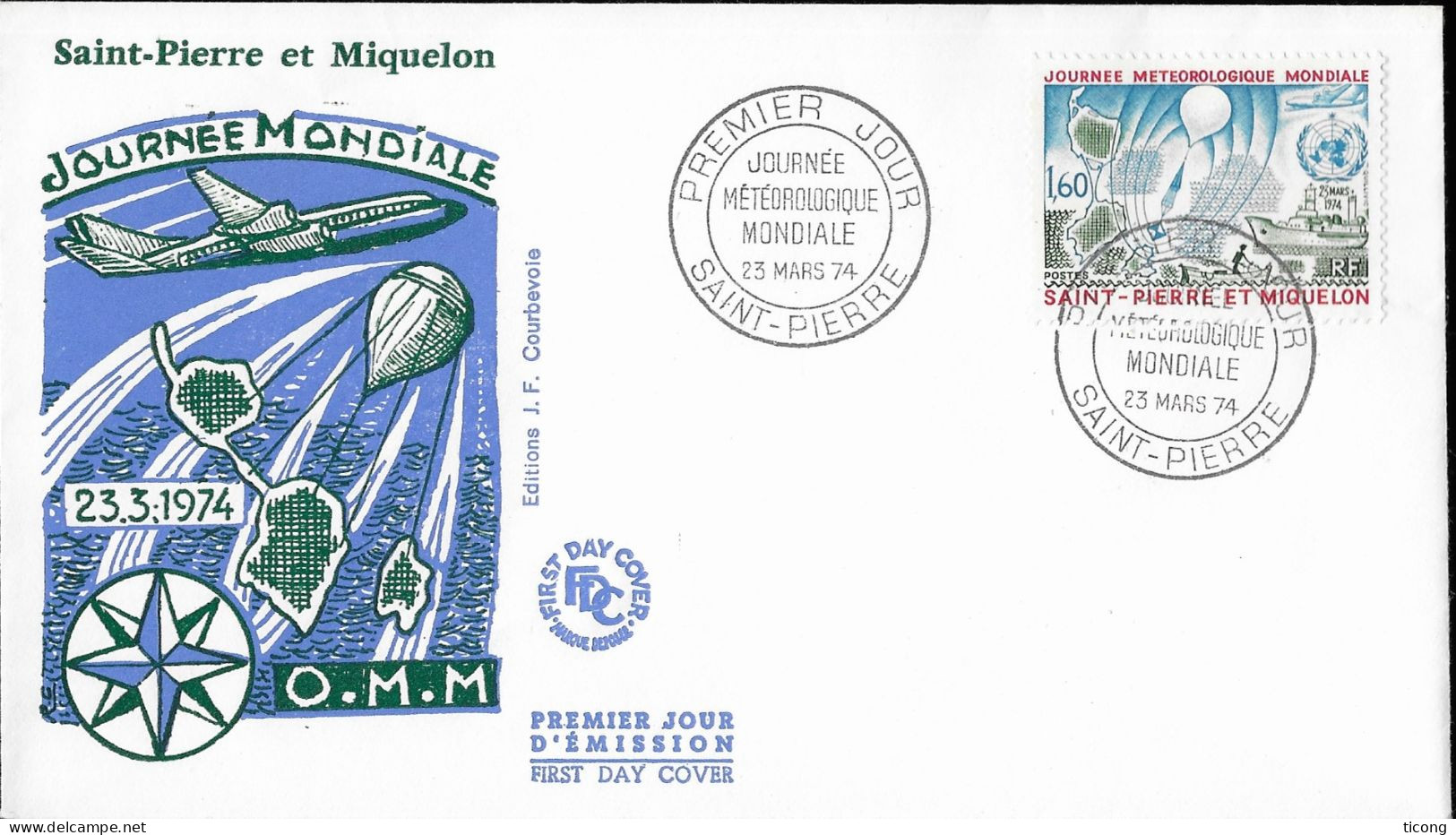 SAINT PIERRE ET MIQUELON 1974 - 1ER JOUR JOURNEE METEOROLIQUE MONDIALE - BALLON, ILES, ROSE DES VENTS, AVION, A VOIR - Storia Postale