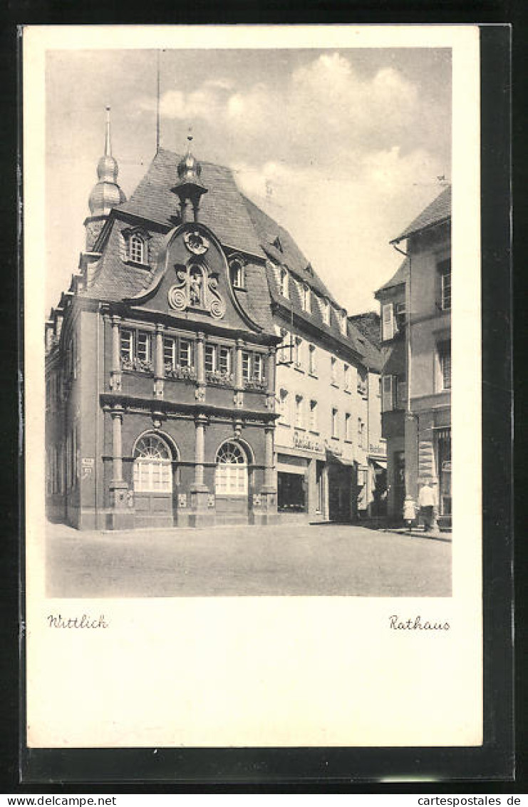 AK Wittlich, Rathaus Im Sonnenschein  - Wittlich