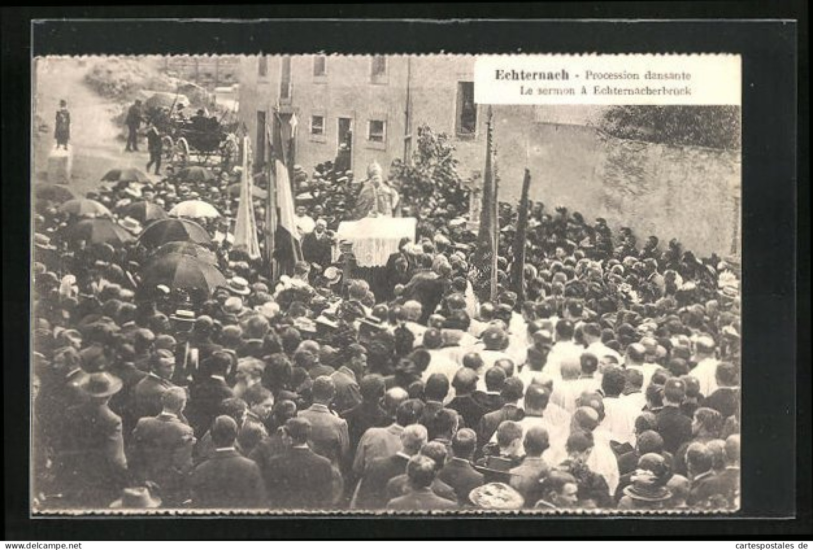 AK Echternach, Procession Dansante, Le Sermon à Echternacherbrück  - Echternach