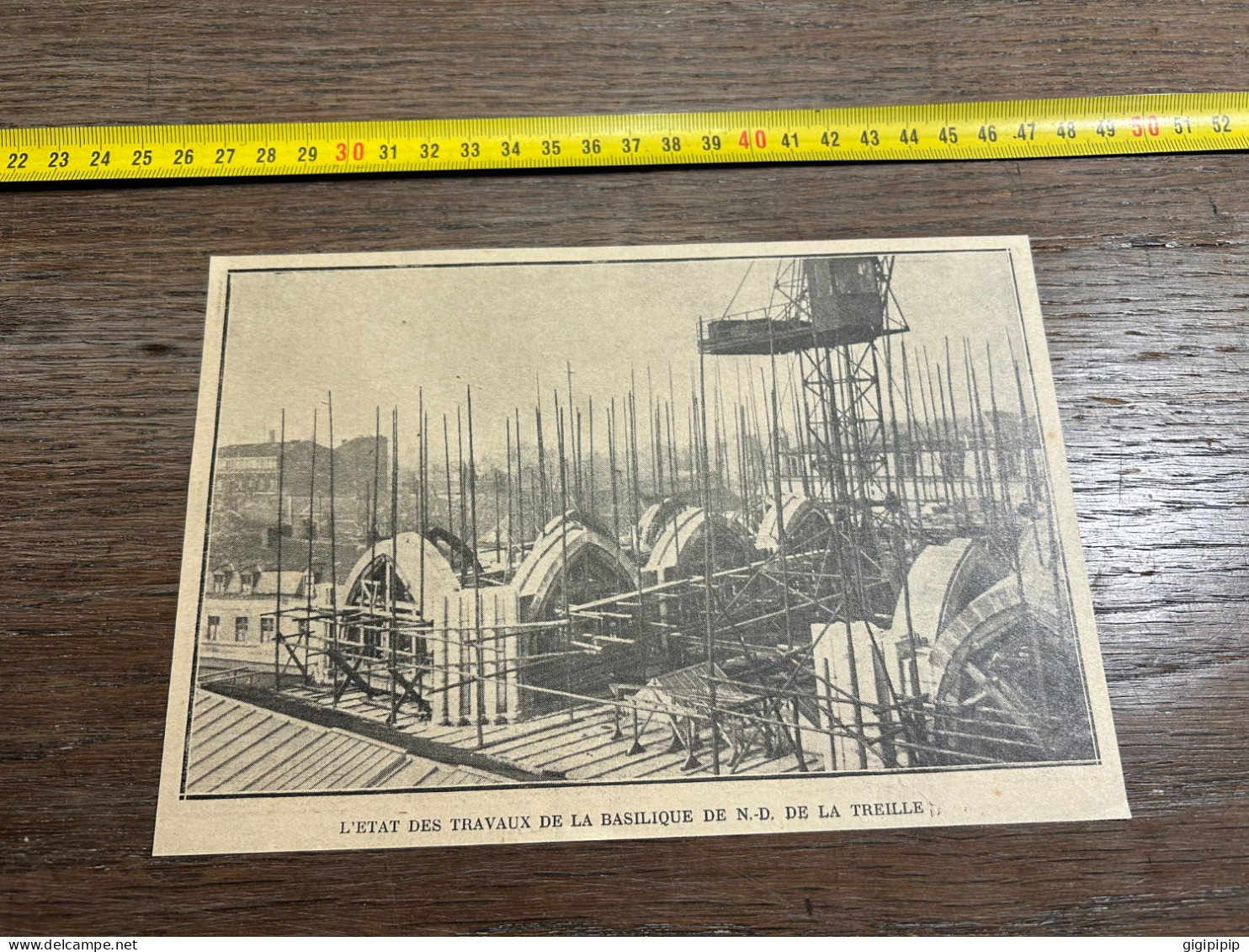 1930 GHI13 L'ETAT DES TRAVAUX DE LA BASILIQUE DE Notre Dame DE LA TREILLE Lille - Collections