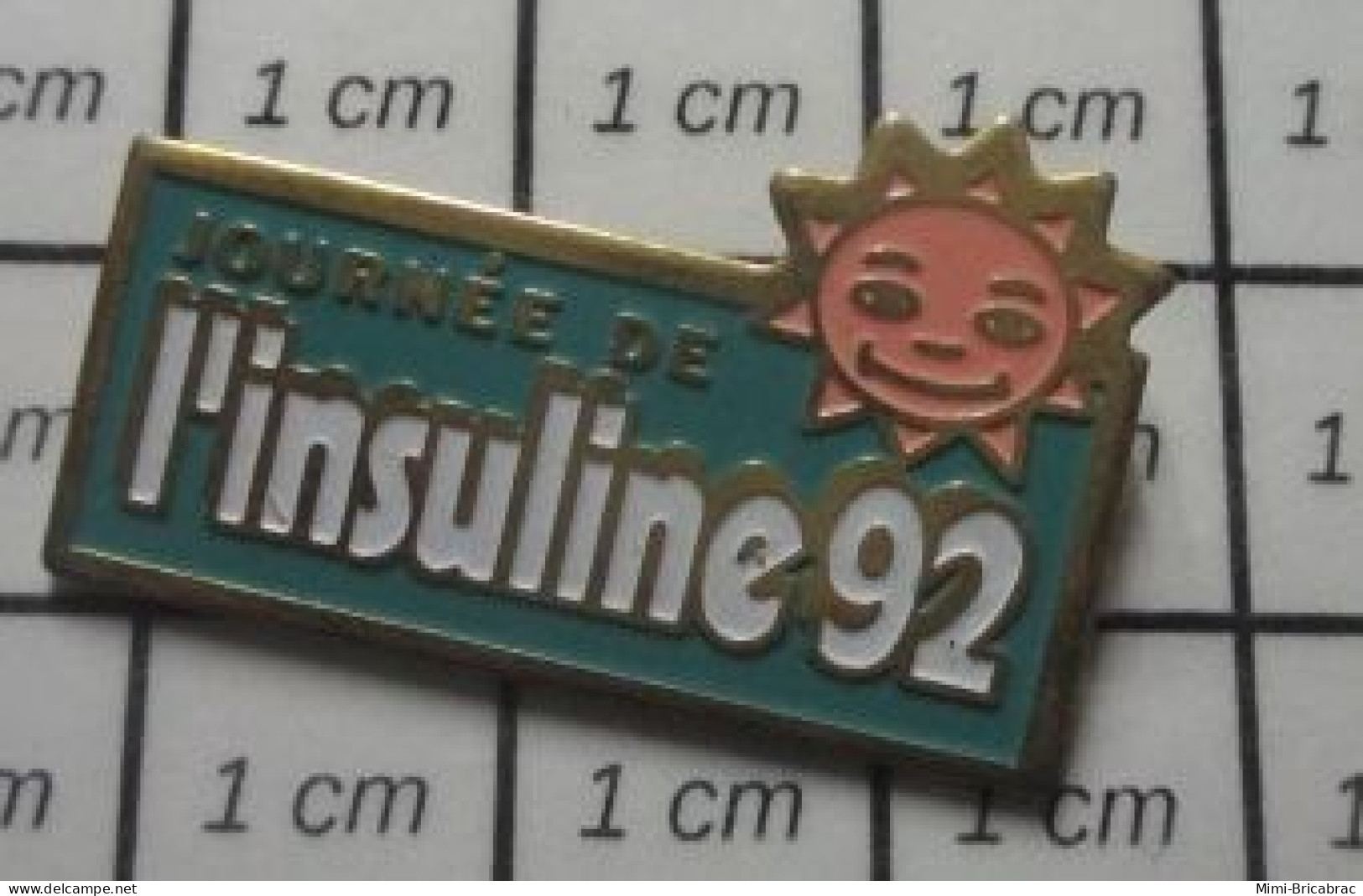 216A Pin's Pins / Beau Et Rare : MEDICAL / JOURNEE DE L'INSULINE 92 - Geneeskunde