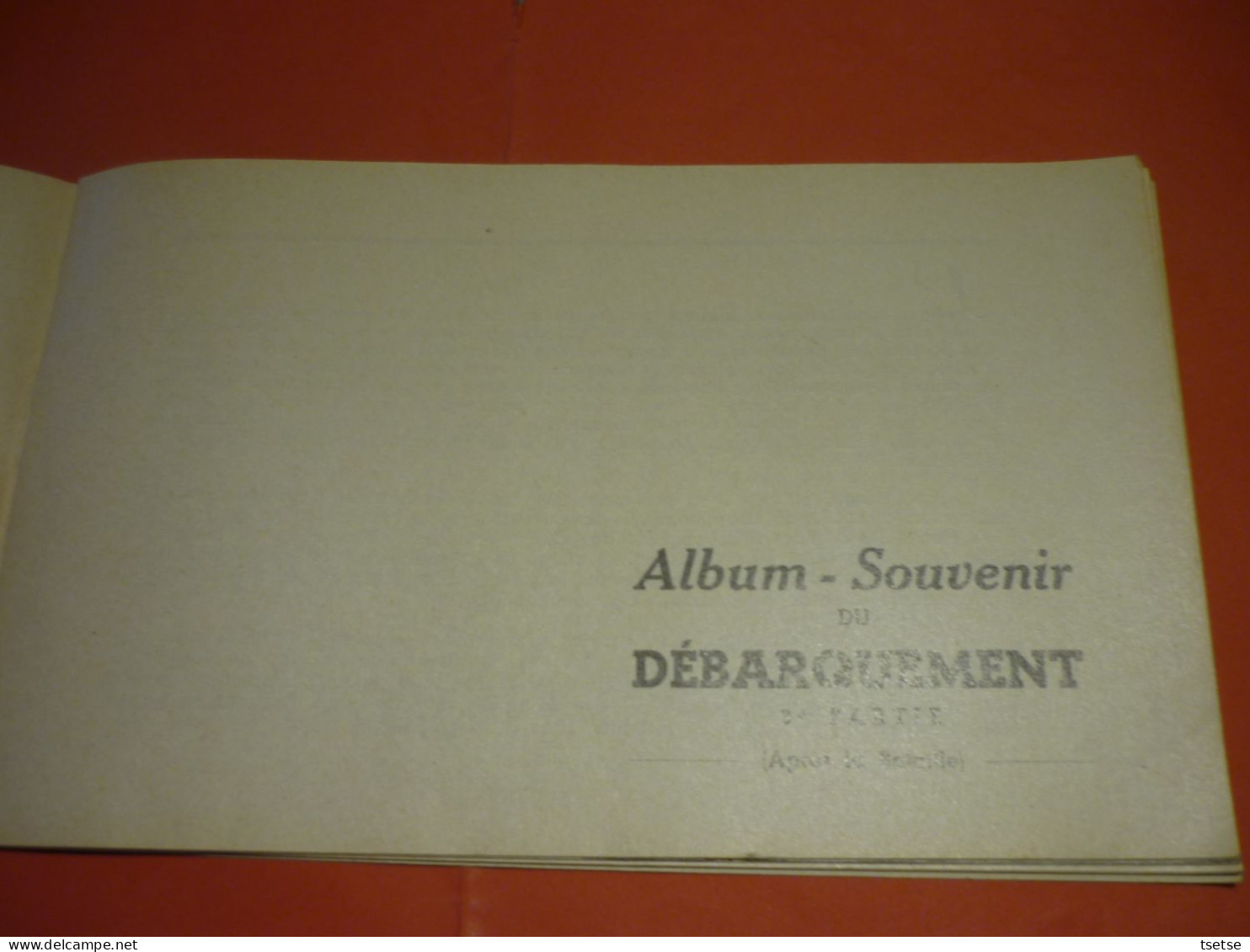 WW2 - D-Day-Album-souvenir Du Débarquement 3e Partie Par Marc Helmer ... Vers 1950 - Frans