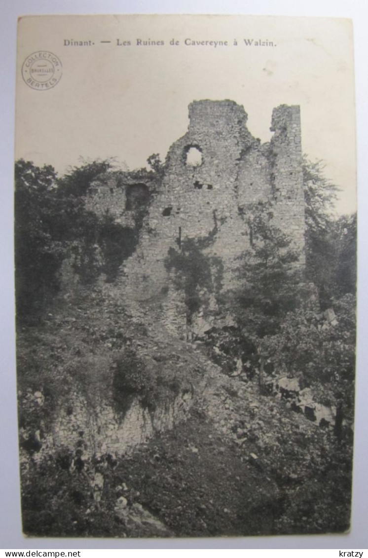 BELGIQUE - NAMUR - DINANT - WALZIN - Les Ruines De Cavereyne - 1913 - Dinant