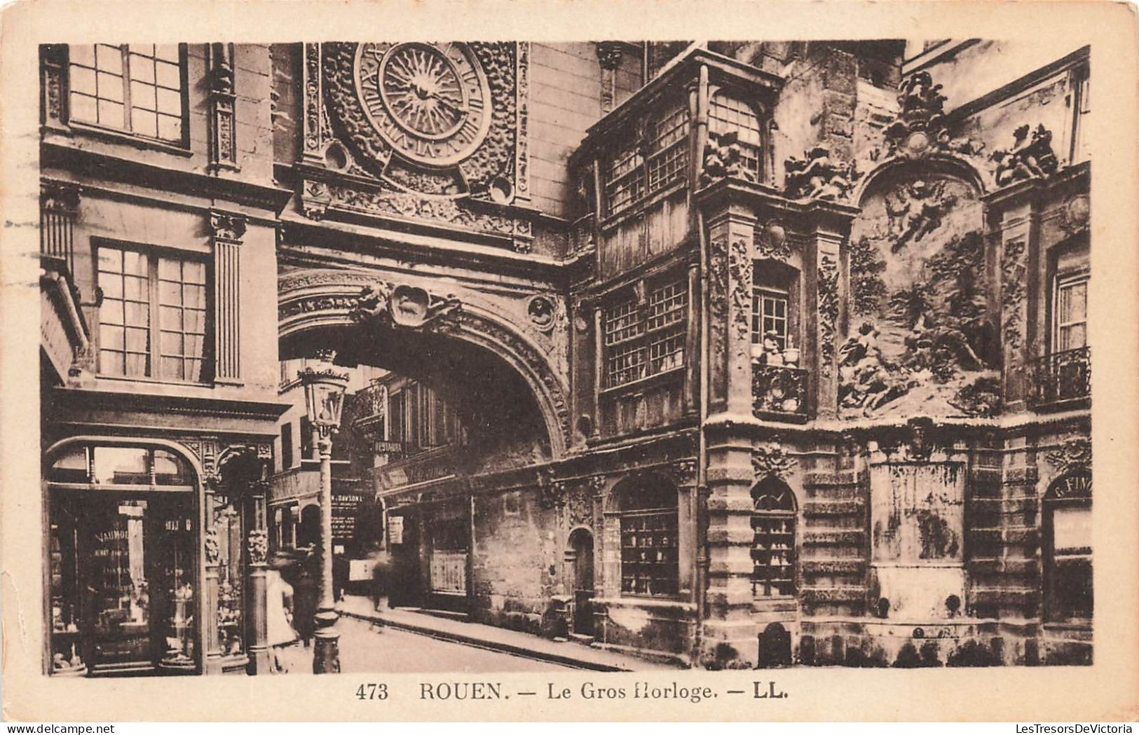 FRANCE - Rouen - Vue Sur Le Gros Horloge - L L  - Vue Générale - Sous L'horloge - Carte Postale Ancienne - Rouen