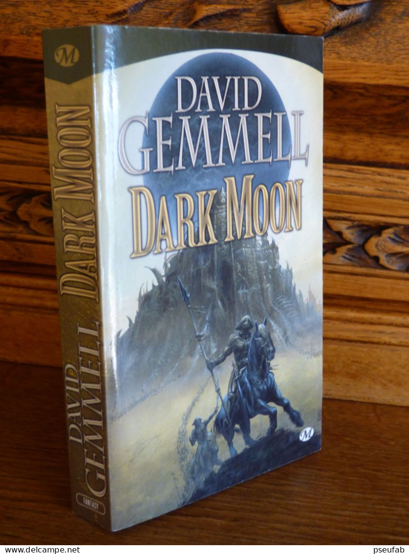 DAVID GEMMEL / DARK MOON - Bragelonne