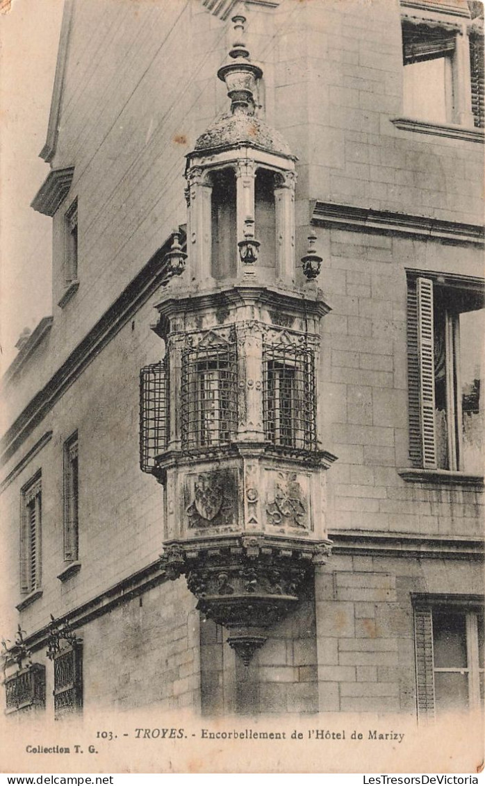 FRANCE - Troyes - Vue Sur L'Encorbellement De L'hôtel De Marizy - Vue Générale - Carte Postale Ancienne - Troyes