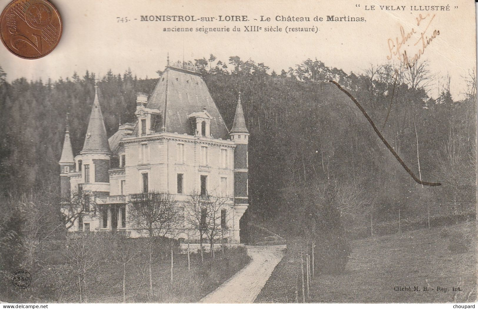 43 - Carte Postale Ancienne De Monistrol Sur Loire   Le Chateau    De Martinas - Monistrol Sur Loire