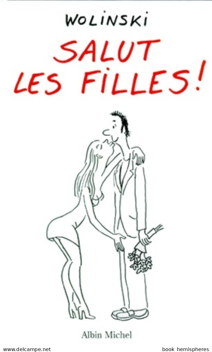 Salut Les Filles ! (2000) De Wolinski - Humour