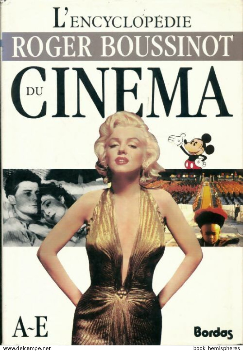 Encycl. Cinéma T1 (1989) De Roger Boussinot - Cinema/ Televisione