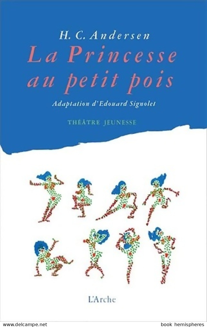 La Princesse Au Petit Pois (2015) De H. C. Andersen - Autres & Non Classés