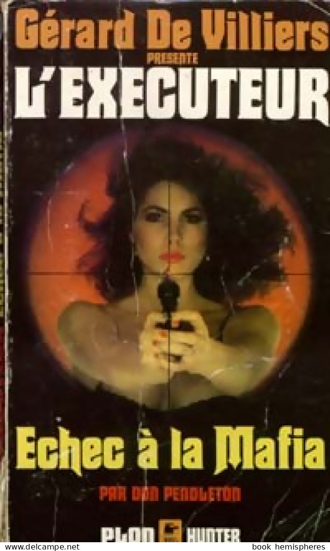 Echec à La Mafia (1984) De Don Pendleton - Acción